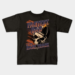 Fastest Dad at the Race Track Racing Skull Kids T-Shirt